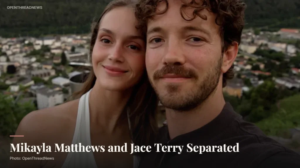 Mikayla Matthews and Jace Terry during their marriage and 2026 separation