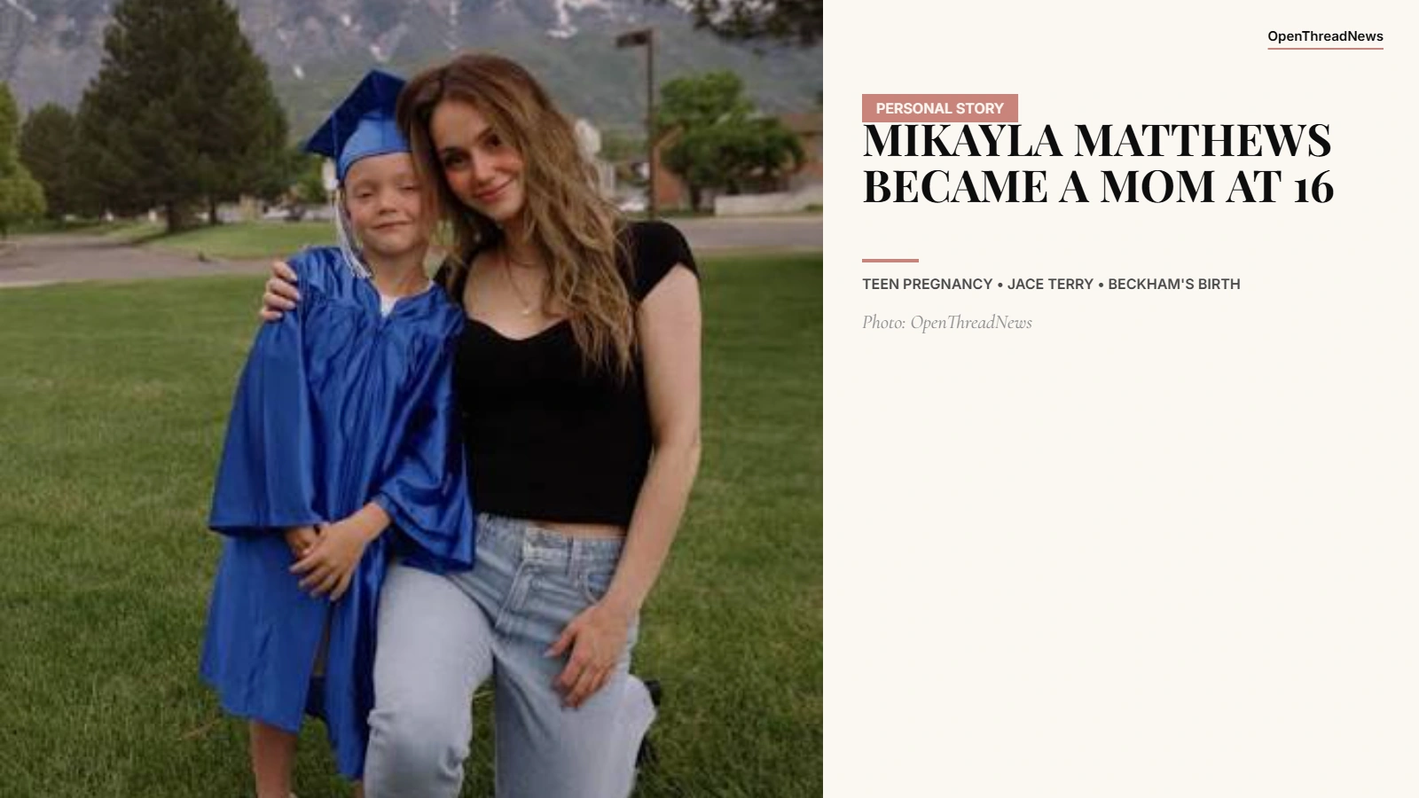 Mikayla Matthews and Jace Terry during the period surrounding her teenage pregnancy