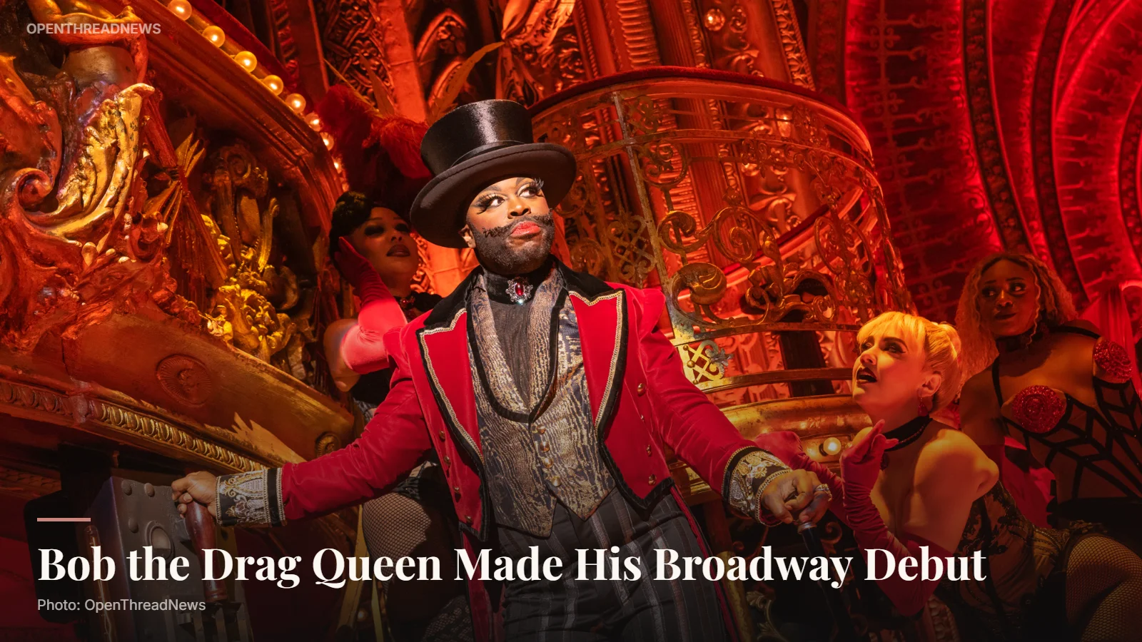 Bob the Drag Queen as Harold Zidler in Moulin Rouge! The Musical on Broadway