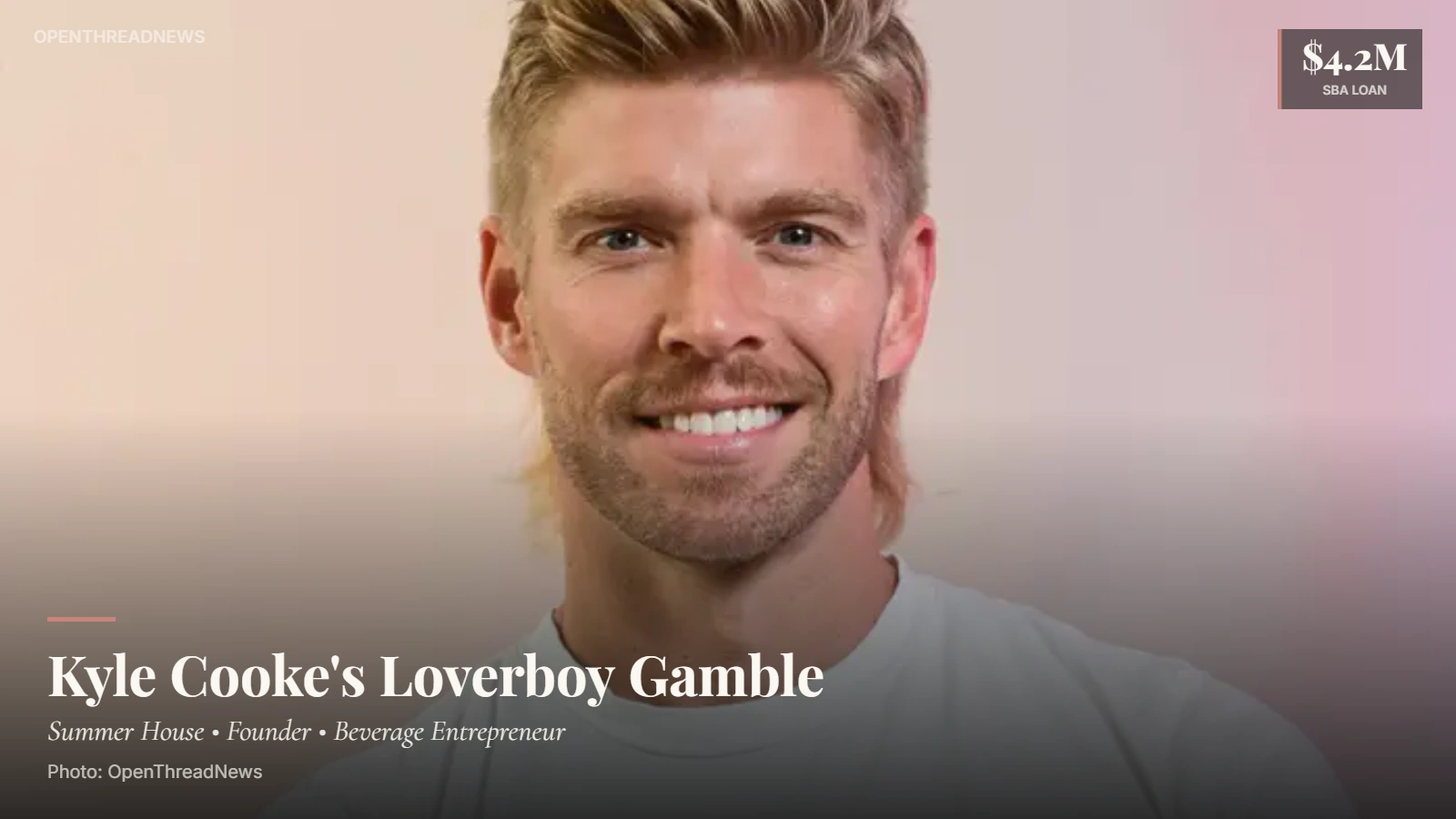 Kyle Cooke, Summer House cast member and Loverboy founder, connected to his canned beverage business