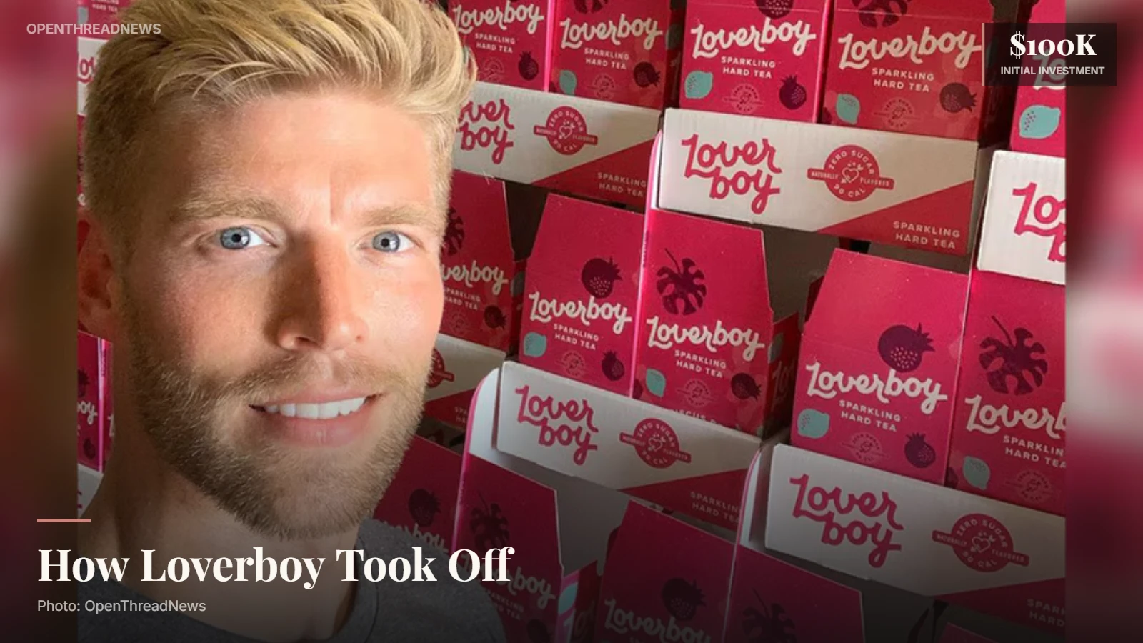 Kyle Cooke launching Loverboy, the canned hard tea and cocktail brand he founded in 2018