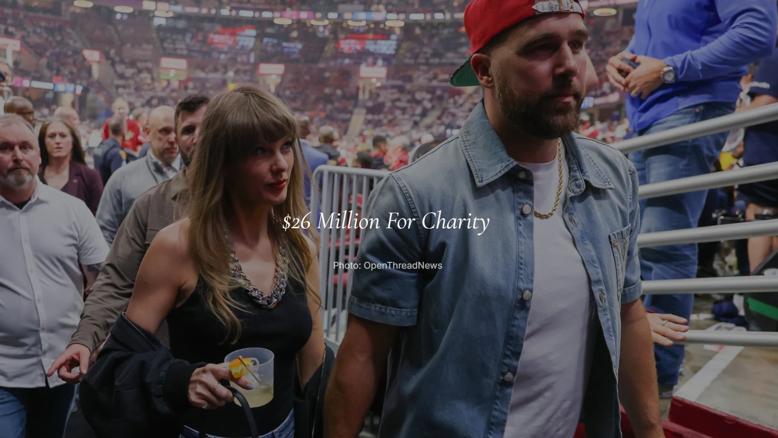 Taylor Swift and Travis Kelce marking their wedding with a $26 million donation to 20 national charities