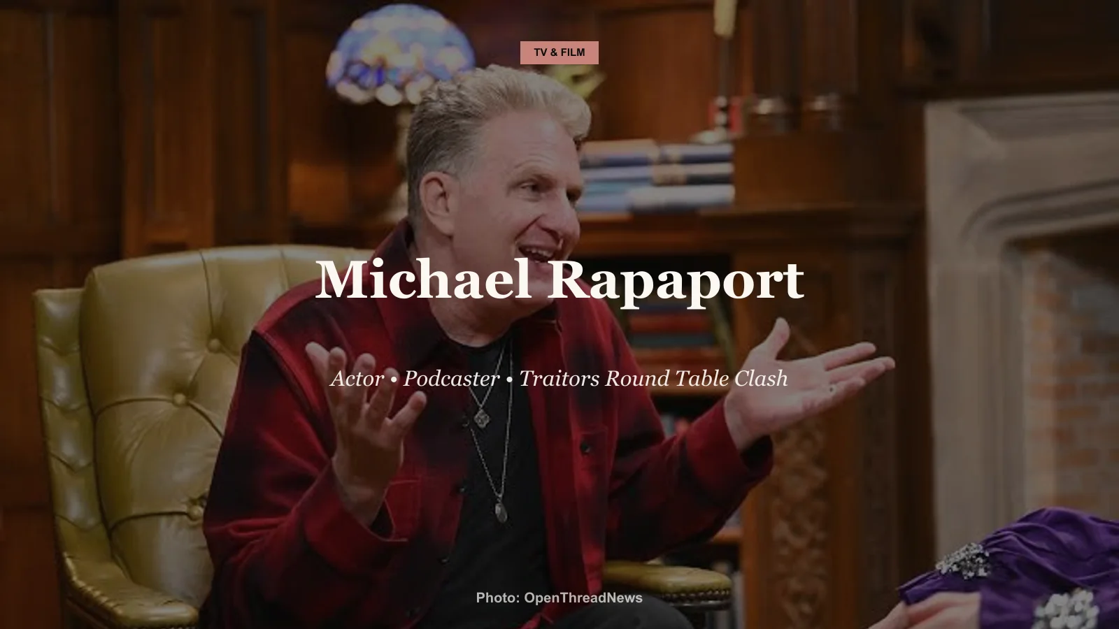 Michael Rapaport, actor and Traitors Season 4 Faithful, seated during a reality TV interview