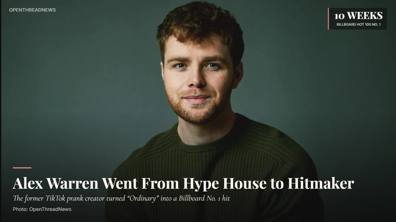 Alex Warren, Hype House co-founder and singer of the hit song Ordinary