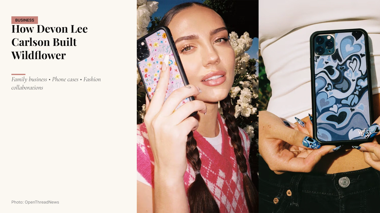 Devon Lee Carlson, co-founder of Wildflower Cases and family-run phone accessory brand