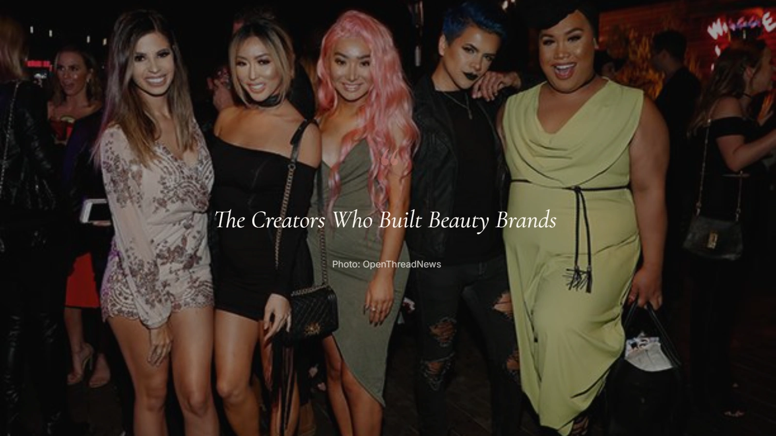 Laura Lee, Nikita Dragun and Patrick Starrr built beauty brands from creator careers