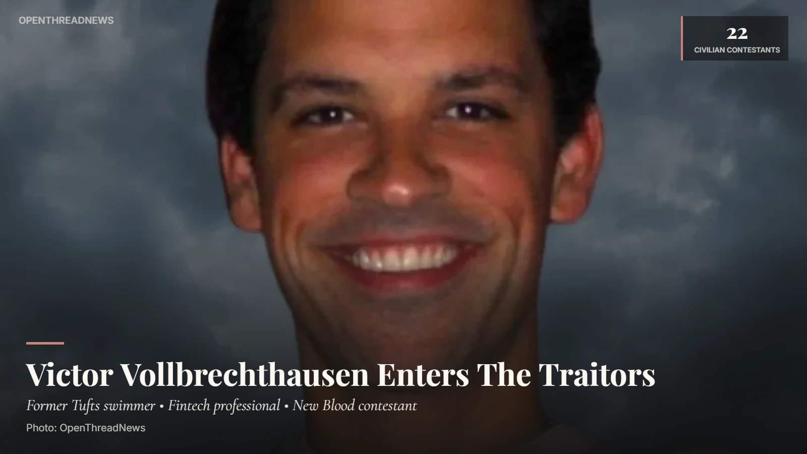 Victor Vollbrechthausen, former Tufts swimmer and fintech professional on The Traitors: New Blood