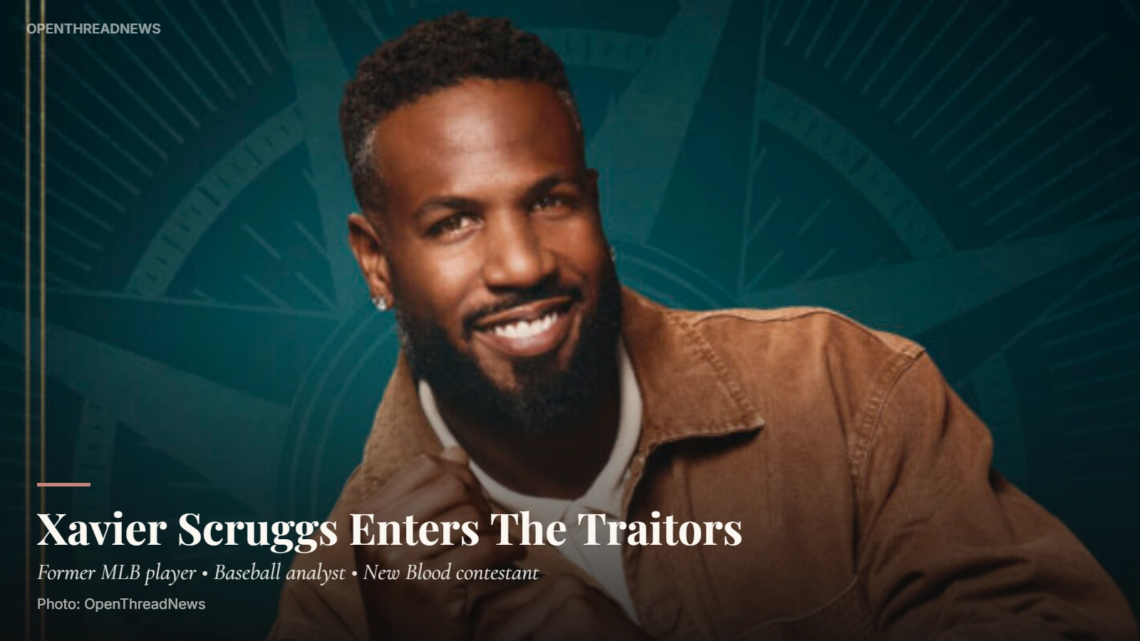 Xavier Scruggs, former MLB first baseman and The Traitors: New Blood contestant