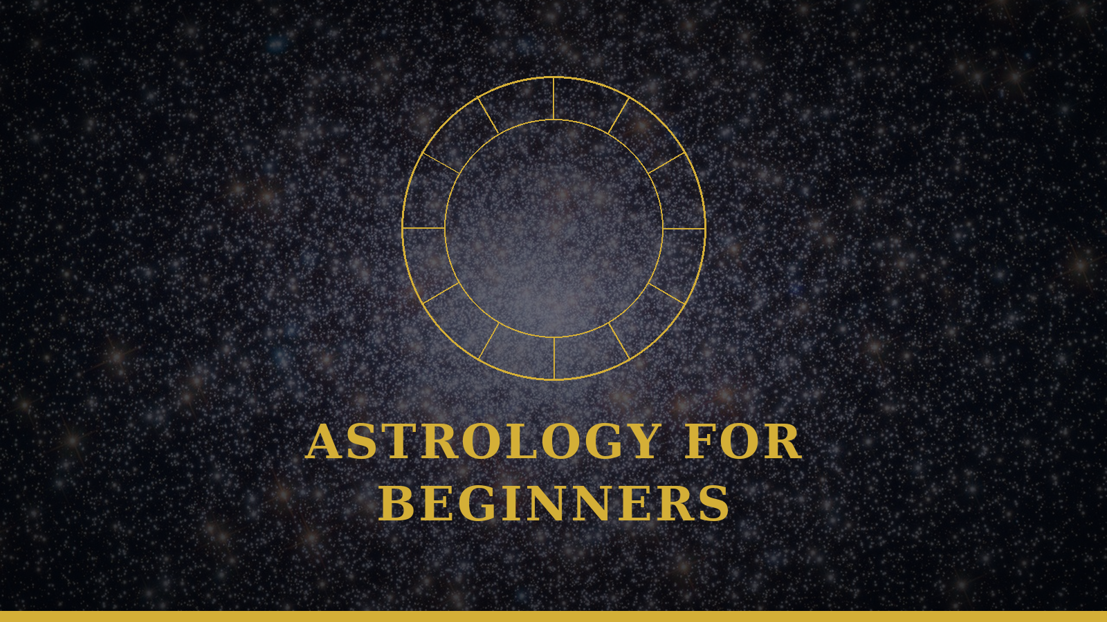 Astrology for beginners guide with a gold natal chart wheel on a cosmic navy background