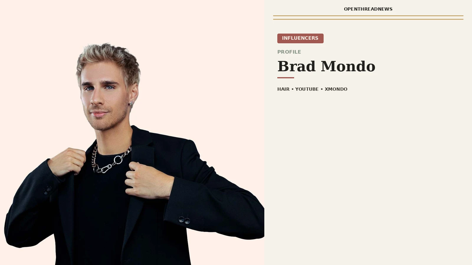 Brad Mondo, hairstylist and XMondo founder
