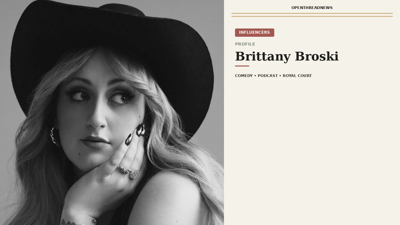 Brittany Broski, comedian and podcaster