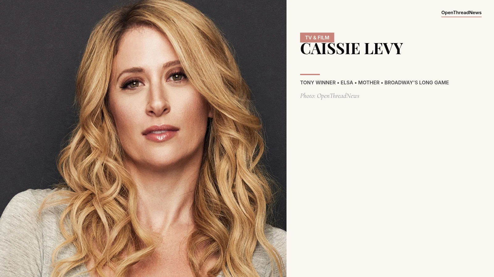 Caissie Levy, Tony-winning Broadway star