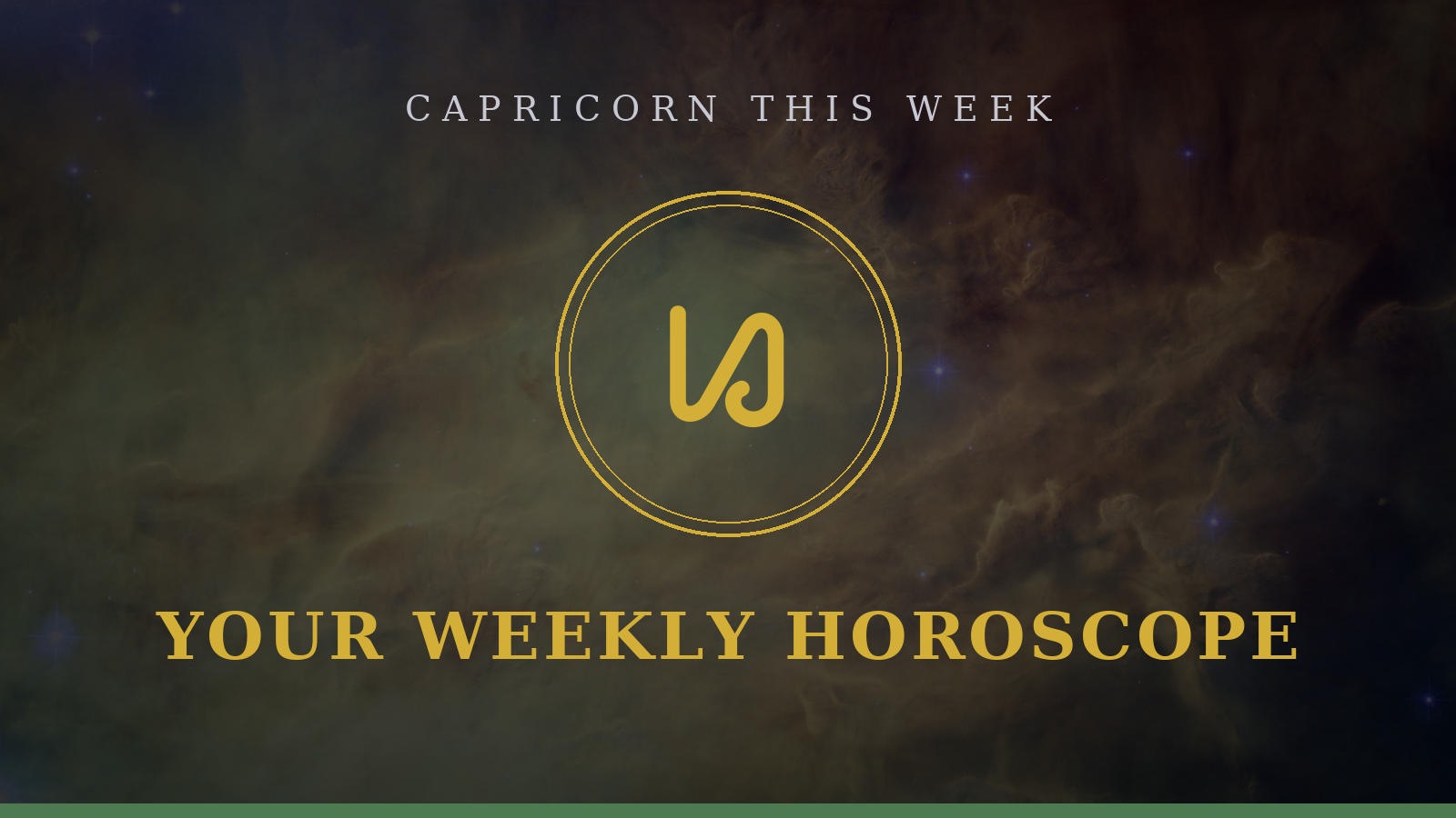 Capricorn weekly horoscope: Goat glyph with your 7-day outlook on love, career, and lucky focus