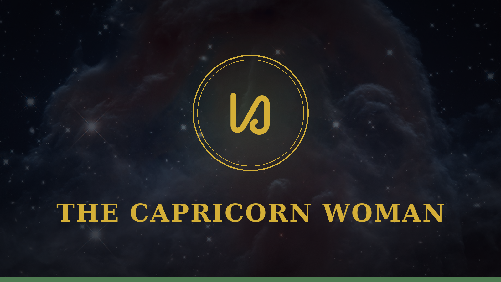 The Capricorn Woman gold zodiac emblem on a deep navy cosmic background