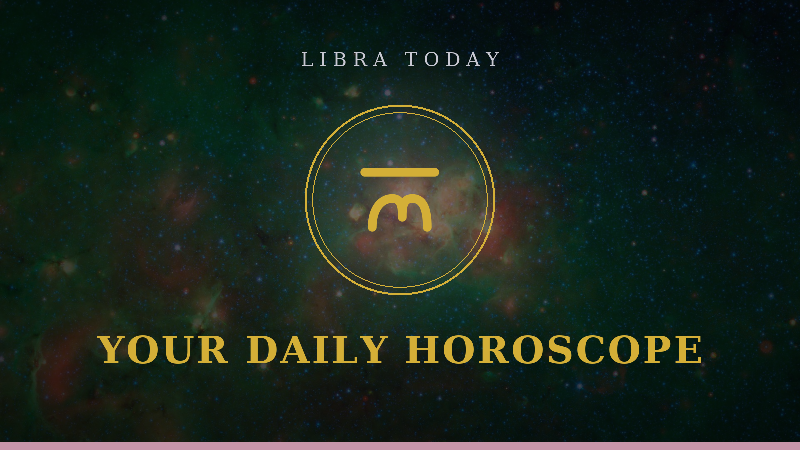 Libra daily horoscope today: Scales glyph with your daily reading on love, career, and lucky focus