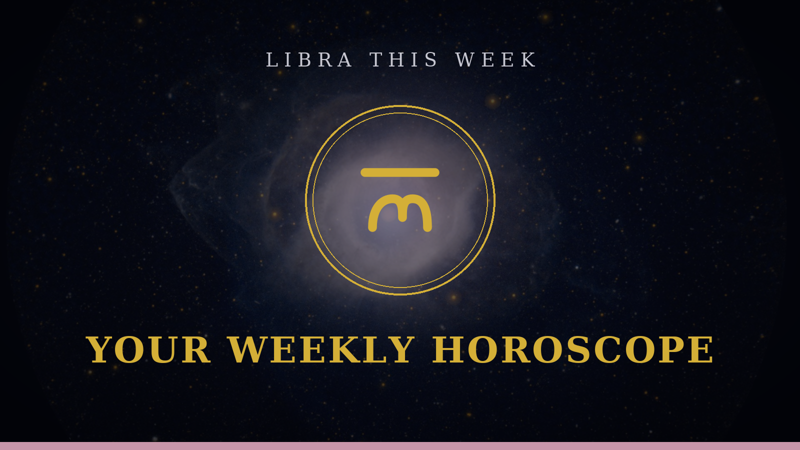 Libra weekly horoscope: Scales glyph with your 7-day outlook on love, career, and lucky focus