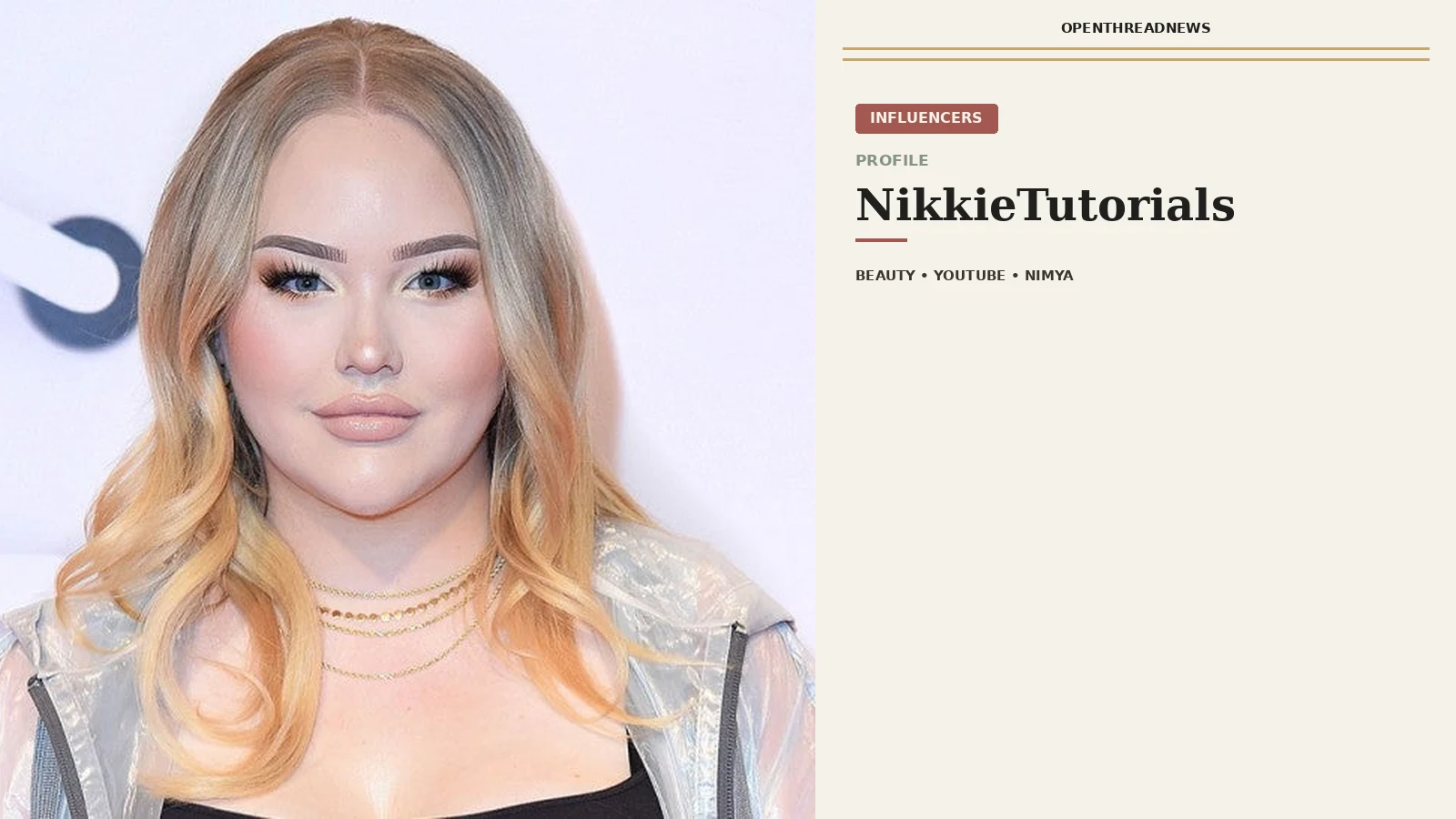 NikkieTutorials, Dutch makeup artist and YouTuber