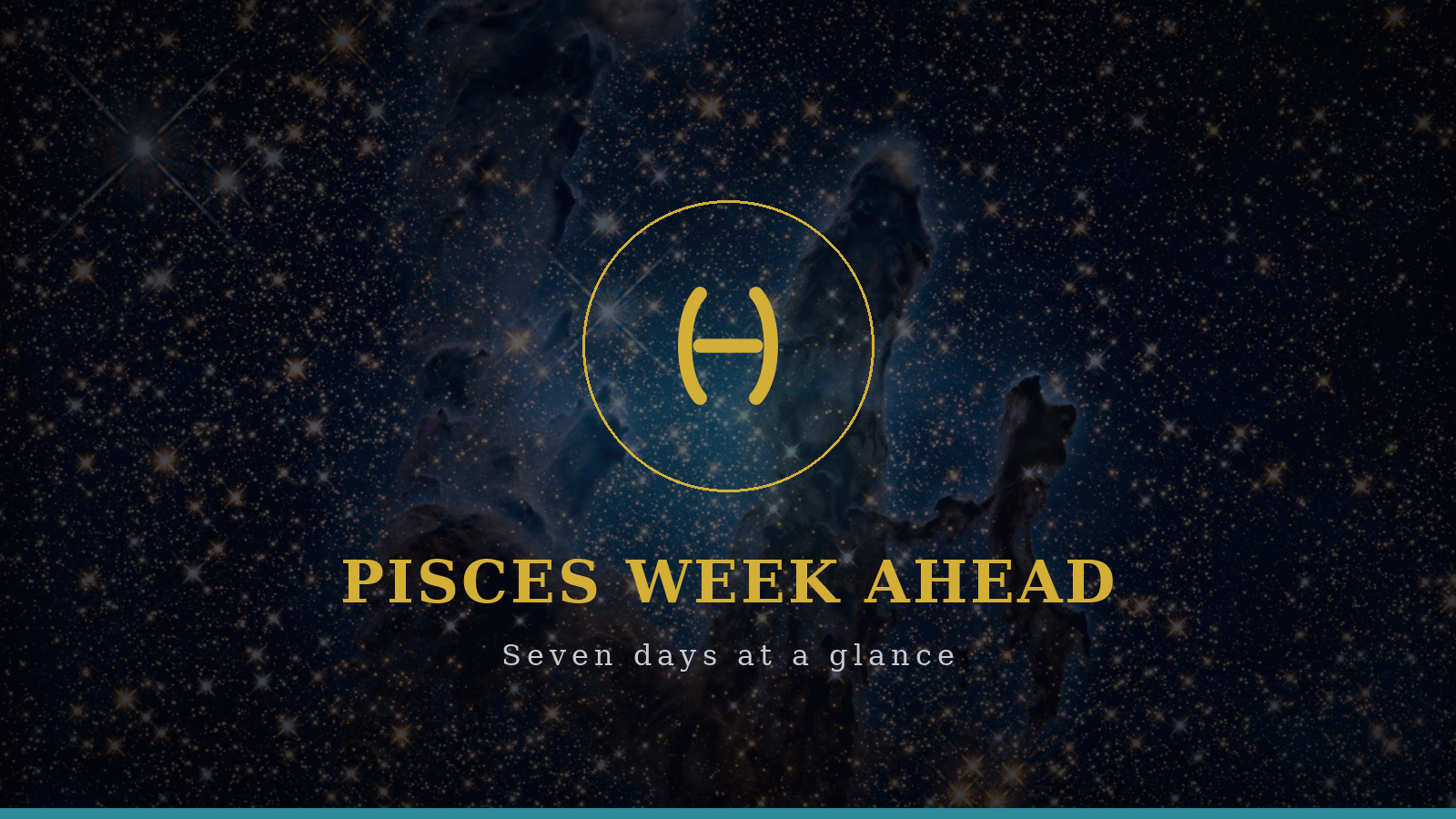 Pisces week ahead