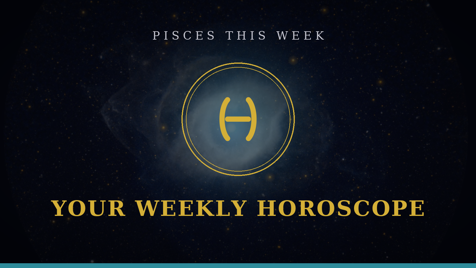 Pisces weekly horoscope: Fish glyph with your 7-day outlook on love, career, and lucky focus