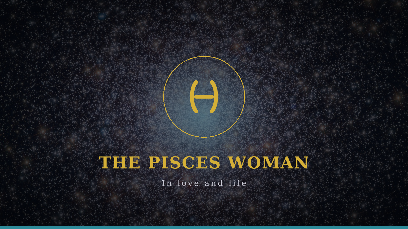 The Pisces woman