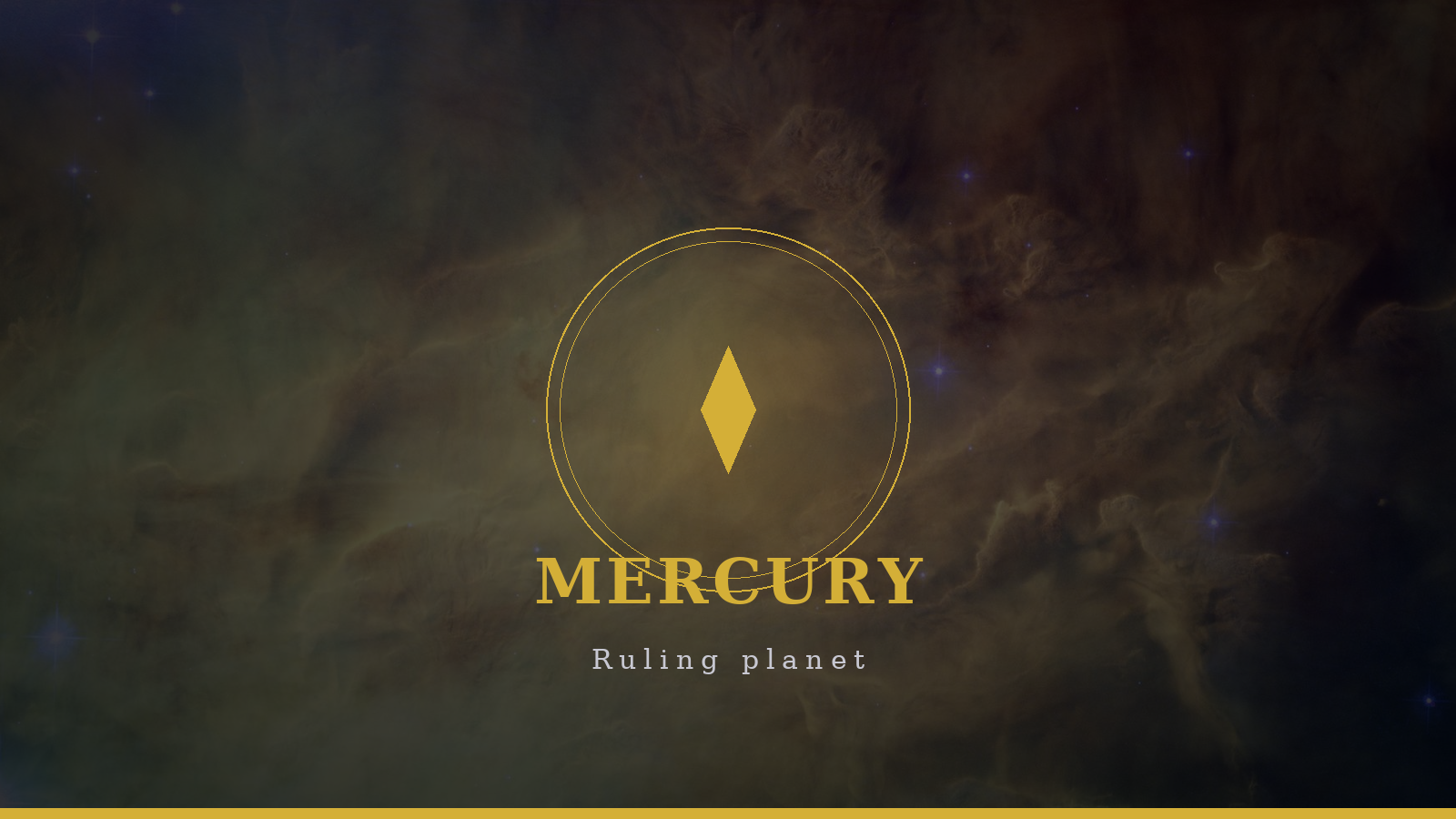 Mercury, ruling planet